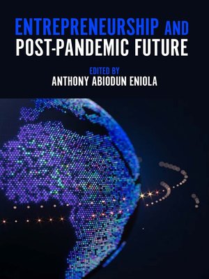 cover image of Entrepreneurship and Post-Pandemic Future